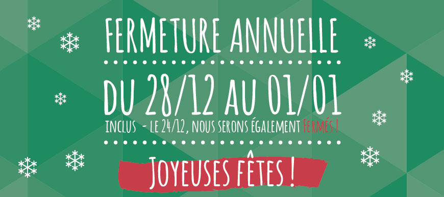 Fermeture fêtes 20156-2017